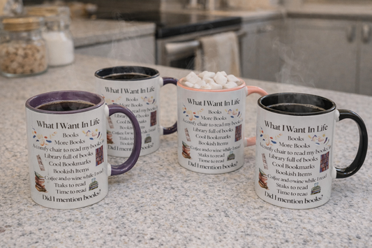 What I Want In Life Coffee Mug β Book Lover Gifts (11/15oz)
