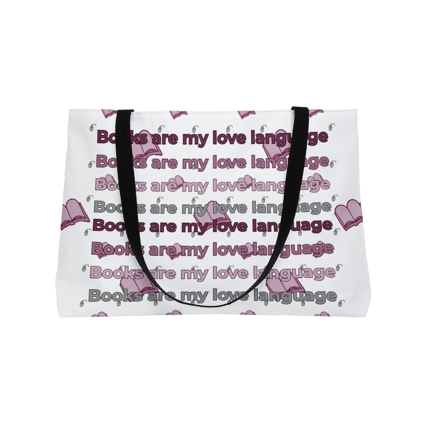 Books Are My Love Language – Weekender Tote Bag