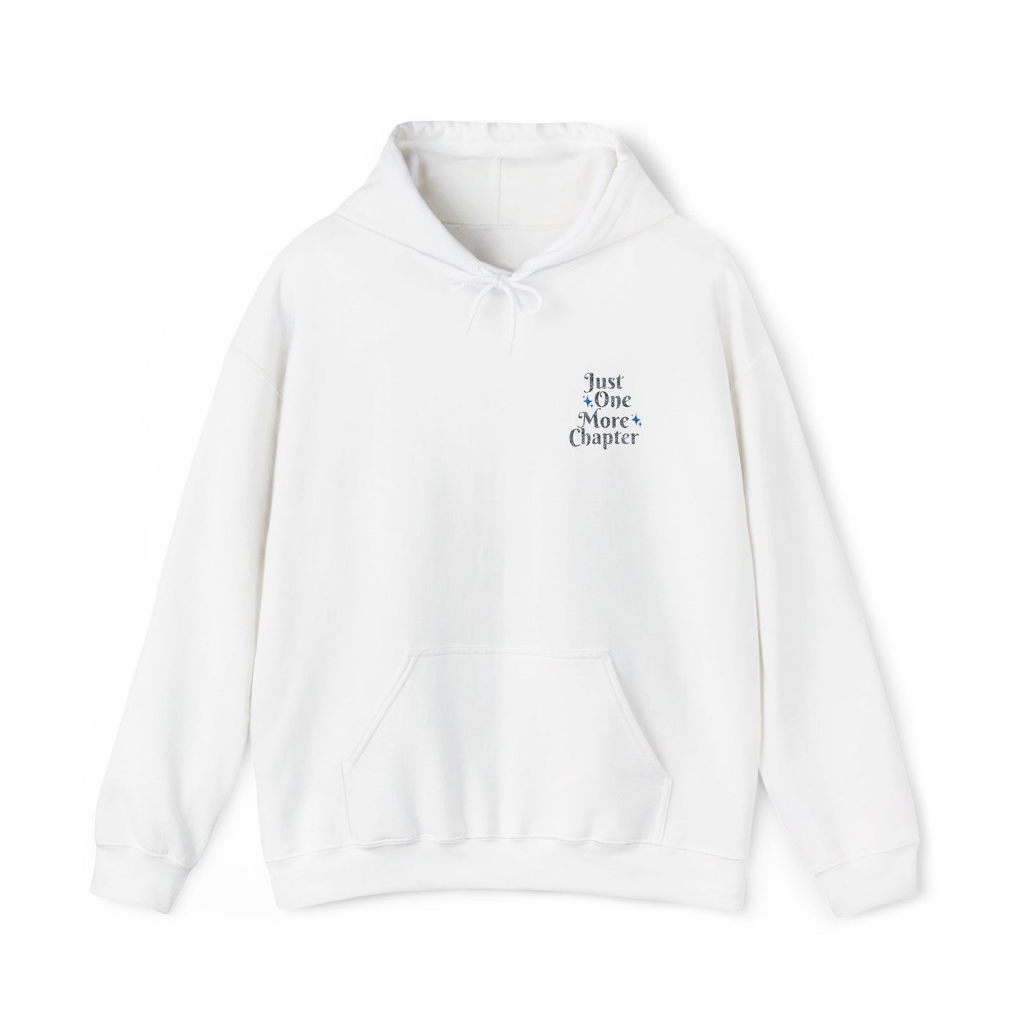 Hoodie "Just One More Chapter" – Cozy Reader Pullover