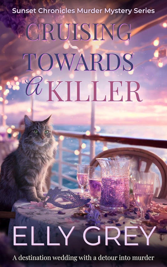 Cruising Towards a Killer (Sunset Chronicles Book 2)