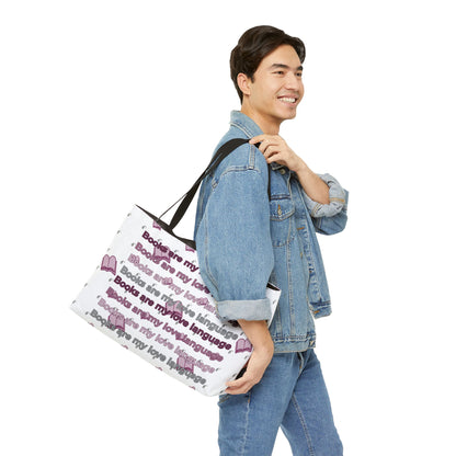 Books Are My Love Language – Weekender Tote Bag