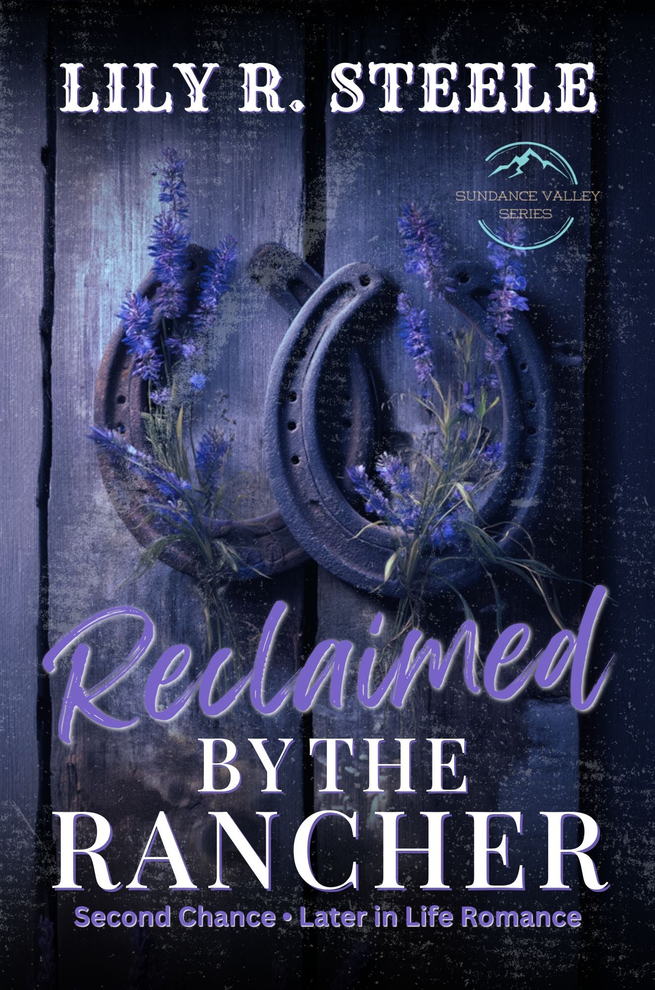 Reclaimed By The Rancher